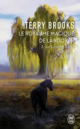 Royaume magique de Landover, tome 2 : La licorne noire