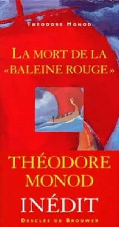 La Mort de la 'Baleine rouge