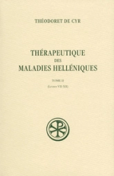 Thérapeutique des maladies helléniques - tome 2