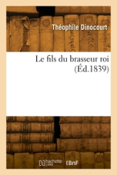 Le fils du brasseur roi