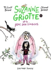 Suzanne Griotte et le parc aux limaces