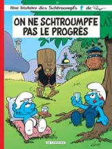 Les Schtroumpfs, tome 21 : On ne schtroumpfe pas le progrès