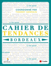 Cahier de tendances Bordeaux 2022