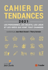 Cahier de tendances 2021 - Les personnes, les objets, les li