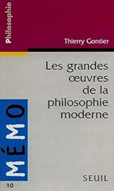 Les Grandes Oeuvres de la philosophie moderne