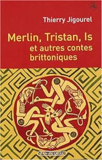 Merlin, Tristan, Is et autres contes brittoniques