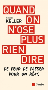 Quand on n'ose plus débattre de peur de passer pour un réac