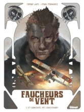 Faucheurs de vent - Tome 01