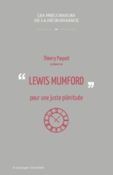 Lewis Mumford, pour une juste plenitude