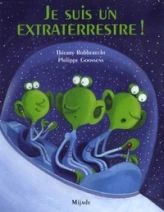 Je suis un extraterrestre !