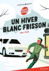 Un hiver blanc frisson