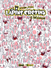 The lapins crétins, tome 2 : Invasion