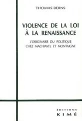 Violence de la Loi a la Renaissance