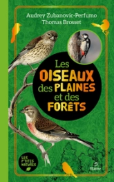 Les oiseaux des plaines et des fôrets