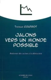 Jalons Vers un Monde Possible