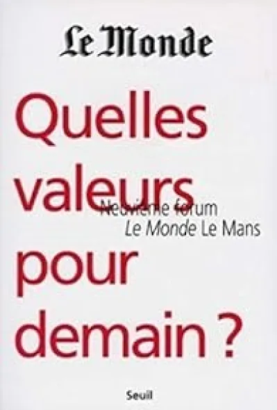 Quelles valeurs pour demain ?