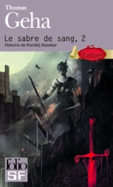 Le sabre de sang, tome 2 : Histoire de Kardelj Abaskar