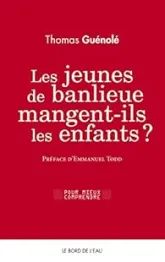 Les Jeunes de Banlieue Mangent-Ils les Enfants ?