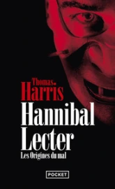 Hannibal Lecter : Les origines du mal