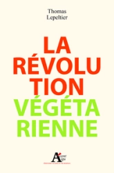 La révolution végétarienne