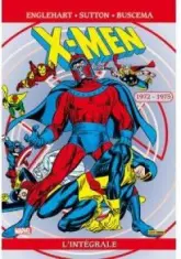 X-Men - Intégrale, tome 23 : 1972-1975