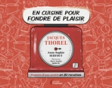 En cuisine pour fondre de plaisir