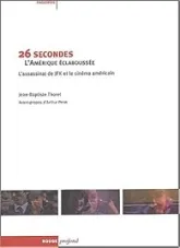 26 secondes : L'Amérique éclaboussée