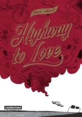 Highway to love