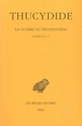 La Guerre du Péloponnèse, tome 3 : Livres IV-V