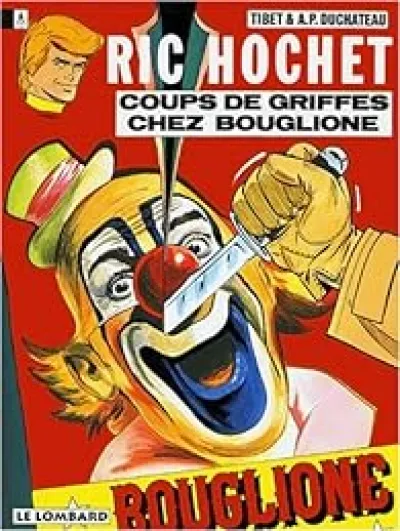 Ric Hochet, tome 25 : Coups de griffes chez Bouglione