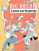 Ric Hochet, tome 27 : L'épée sur la gorge