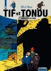 Tif et Tondu - Intégrale, tome 2 : Sur la piste du crime