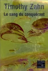 La trilogie du Conquérant