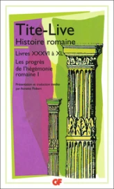 Histoire romaine, livres XXXVI à XL