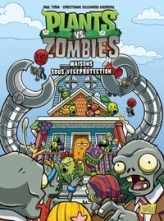 Plants VS Zombies, tome 15 : Maisons sous végéprotection