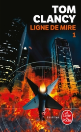 Ligne de mire, tome 1