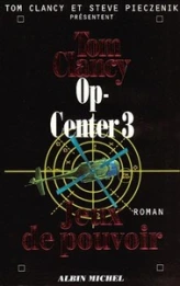 Op-center, tome 3 : Jeux de pouvoir