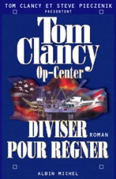 Op-center, tome 7 : Diviser pour régner