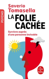 La folie cachée