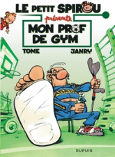 Le petit Spirou présente, Tome 1 : Mon prof de gym