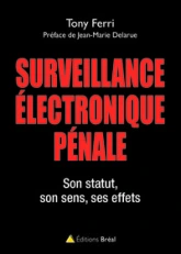 La surveillance électronique pénale