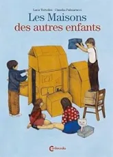 Les maisons des autres enfants