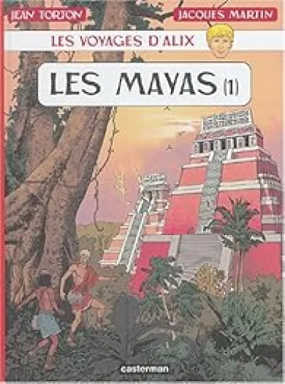 Les voyages d'Alix, tome 18 : Les Mayas 1/2