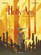 Holly Ann, tome 3 : Né dans le Bayou