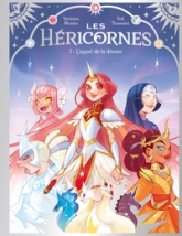 Les Héricornes, tome 1 : L'appel de la déesse