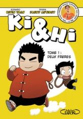 Ki & Hi, tome 1 : Deux frères