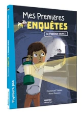 Mes premieres enquêtes, tome 6 : Le passage secret