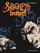 Spaghetti Brothers, tome 8