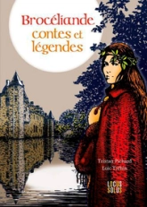 Brocéliande, Contes et Légendes