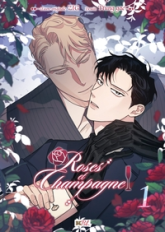 Roses et Champagne, tome 1